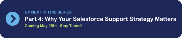 Why Your Salesforce Support Strategy Matters
